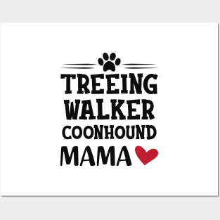 Treeing walker coonhound mama Posters and Art